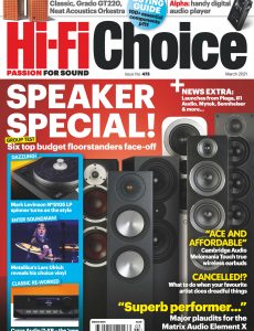Hi-Fi Choice – March 2021