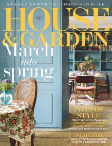 House & Garden UK – March 2021