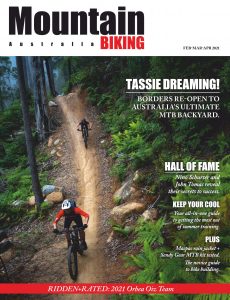 Mountain Biking Australia – February-March-April 2021