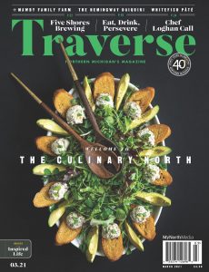 Traverse, Northern Michigan’s Magazine – March 2021