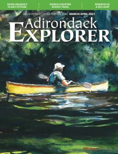 Adirondack Explorer – March-April 2021