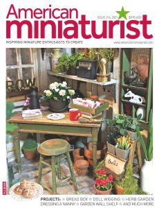 American Miniaturist – Issue 214 – March 2021
