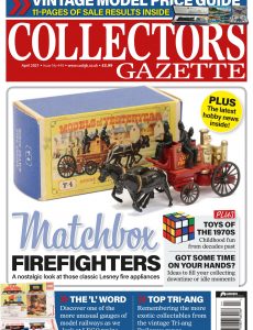 Collectors Gazette – Issue 445 – April 2021