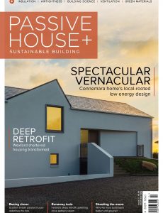 Passive House+ – Issue 37 2021 (Irish Edition)