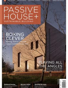 Passive House+ UK – Issue 37 2021