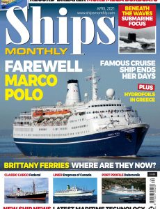 Ships Monthly – April 2021