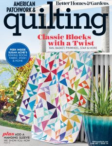 American Patchwork & Quilting – June 2021