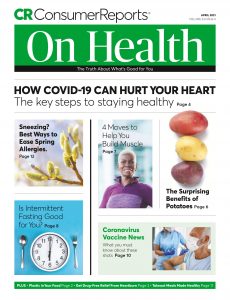 Consumer Reports on Health – April 2021