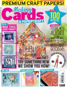 Making Cards & PaperCraft – January-February 2021