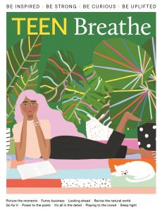 Teen Breathe – Issue 26 – 27 April 2021