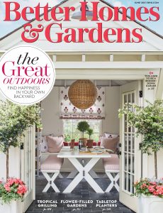 Better Homes & Gardens USA – June 2021