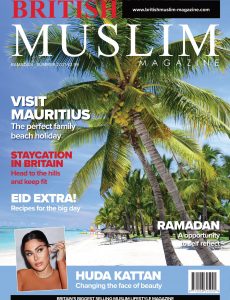 British Muslim Magazine – Summer 2021