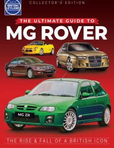 Collector’s Edition The Ultimate To MG Rover, Issue 01, 2021