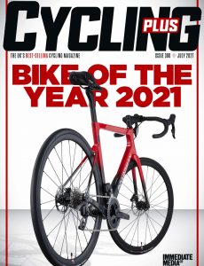 Cycling Plus UK – July 2021