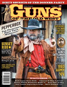 Guns of the Old West – Summer 2021