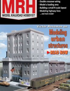 Model Railroad Hobbyist – May 2021