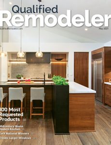 Qualified Remodeler – May 2021