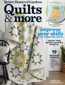 Quilts and More – Summer 2021