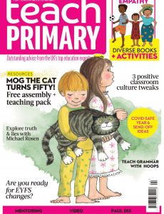 Teach Primary – May 2021