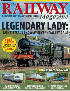 The Railway Magazine – May 2021