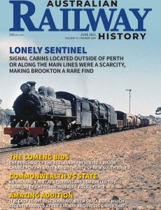 Australian Railway History – Issue 1004 – June 2021
