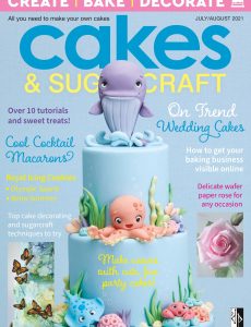 Cakes & Sugarcraft – Issue 164 – July-August 2021