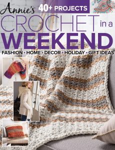 Crochet World Specials – Weekend Crochet, 2021