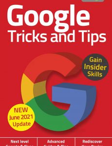 Google, Tricks And Tips – 6th Edition, 2021