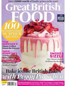Great British Food – Issue 115 – Summer 2021