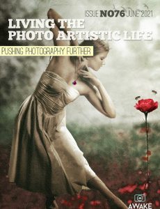 Living The Photo Artistic Life – June 2021