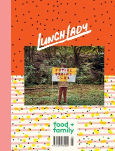 Lunch Lady Magazine – June 2021