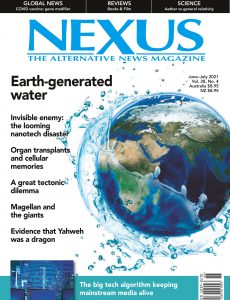 Nexus Magazine – Volume 28 No 4 – June-July 2021