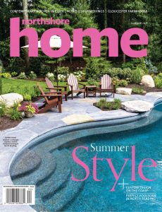 Northshore Home Magazine – Summer 2021