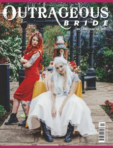 Outrageous Bride – May-June-July 2021