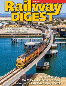 Railway Digest – June 2021