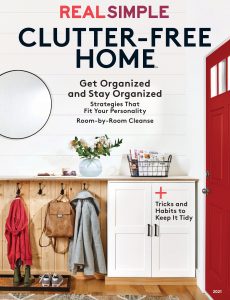 Real Simple Organizing Clutter-Free Home, 2021