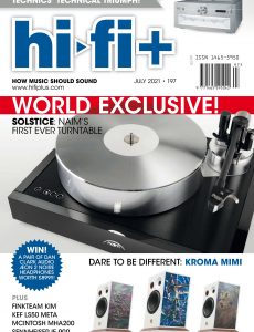 Hi-Fi+ – Issue 197 – July 2021