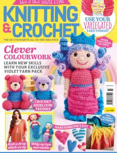 Let’s Get Crafting Knitting & Crochet – Issue 133 – July 2021
