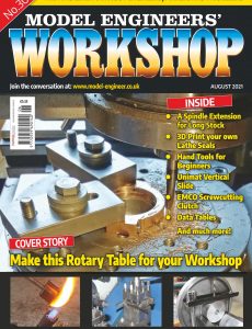 Model Engineers’ Workshop – August 2021