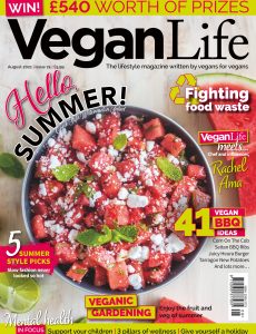 Vegan Life – Issue 74 – August 2021