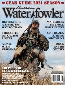 American Waterfowler – Volume XII, Issue III – August 2021