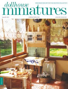 Dollhouse Miniatures – Issue 83 – August 2021