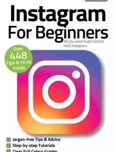 Instagram For Beginners – 7th Edition, 2021