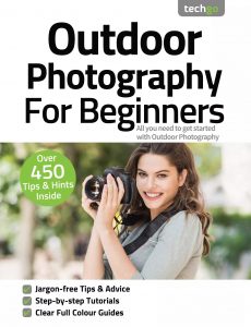 Outdoor Photography For Beginners – 7th Edition 2021