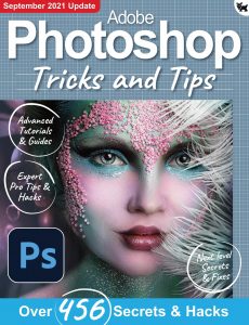 Adobe Photoshop Tricks And Tips – 7th Edition, 2021