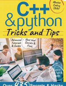 C++ & Python Tricks And Tips – 7th Edition, 2021