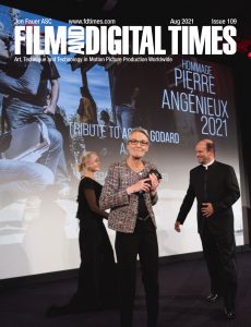Film and Digital Times – Issue 109 – August 2021
