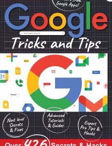 Google, Tricks And Tips – 7th Edition, 2021