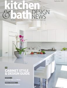 Kitchen & Bath Design News – September 2021