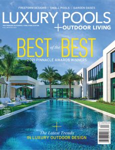 Luxury Pools Magazine – Fall-Winter 2021